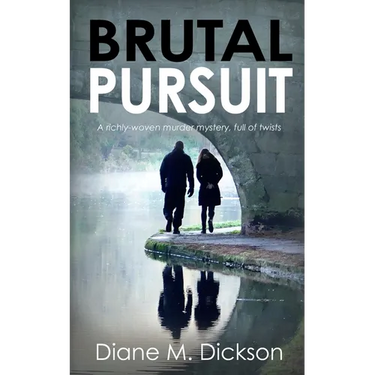 Brutal Pursuit: A richly-woven murder mystery, full of twists