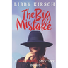 The Big Mistake