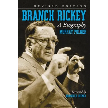 Branch Rickey: A Biography, rev. ed.