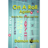 On A Roll Again: How To Play Craps And Win