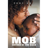 Mob: Mother of the Bible