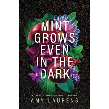 Mint Grows Even In The Dark