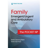 Family Emergent/Urgent and Ambulatory Care: The Pocket NP