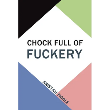 Chock Full of Fuckery