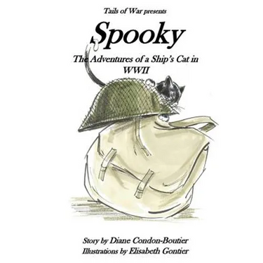 Spooky: The Adventures of a Ship's Cat in WWII