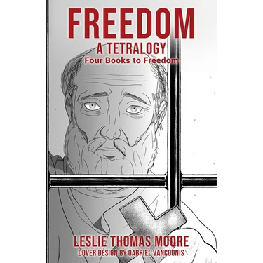 Freedom: A tetralogy Four Books to Freedom