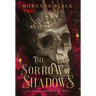 The Sorrow of Shadows: The Crimson & Shadows Series, Book 1