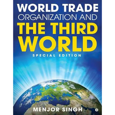 World Trade Organization and the Third World: Special Edition