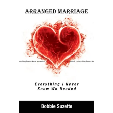 Arranged Marriage: Everything I Never Knew We Needed