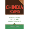 Chindia Rising: Implications for Global Competitiveness