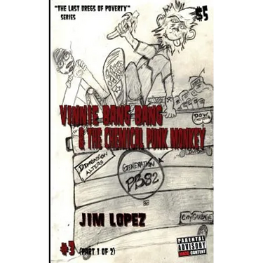 Vinnie Bang Bang & the Chemical Punk Monkey: Generation Pb82