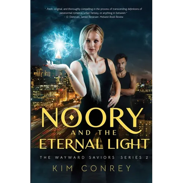 Noory and the Eternal Light (The Wayward Saviors, Book Two)