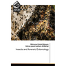 Insects and forensic Entomology