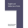 English and Indian law of torts