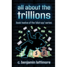 all about the trillions