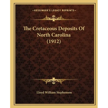 The Cretaceous Deposits Of North Carolina (1912)