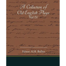 A Collection Of Old English Plays Vol IV