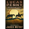 Lucas Penny: Mountain Man: Book 2: The Sara Dogwood Story