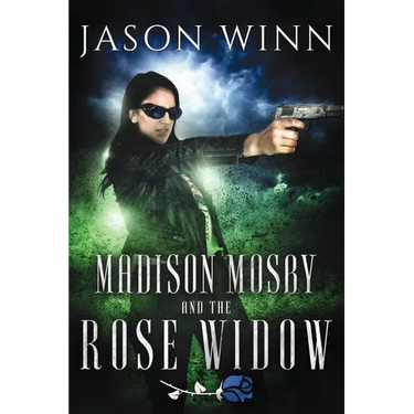Madison Mosby and the Rose Widow