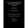 U.S. Cancer Mortality Rates and Trends 1950-1979 Volume IV