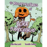 The Misadventures of Peter Pumpkinhead