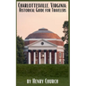 Charlottesville, Virginia: Historical Guide for Travelers