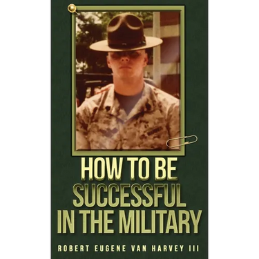 How to Be Successful in the Military