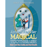 Amiya and Her Magical Toothbrush: Meet Carl the Cavity and Bad Breath