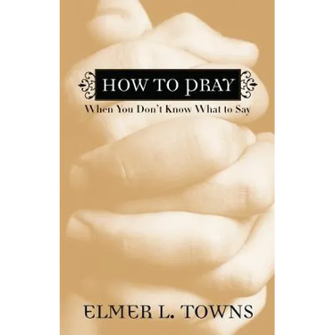 How to Pray When You Don't Know What to Say
