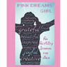 Pink Dreams Girl: An Activity Journal For Girls