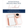 Intentional Private Practice Workbook
