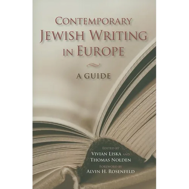 Contemporary Jewish Writing in Europe: A Guide