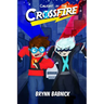 Caught in the Crossfire
