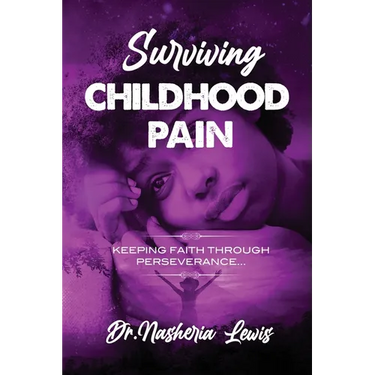 Surviving Childhood Pain