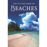 The Picture Book of Beaches: A Gift Book for Alzheimer's Patients and Seniors with Dementia