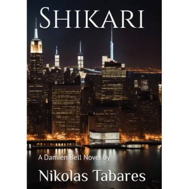 Shikari: A Damien Bell Novel: Shikari