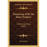 Wanderings With The Maori Prophets: Te Whiti And Tohu (1883)