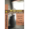Ephesians: Gaining the Things That Money Can't Buy