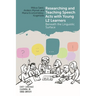 Researching and Teaching Speech Acts with Young L2 Learners: Beneath the Linguistic Surface