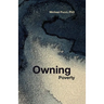 Owning Poverty: A Transformational Journey