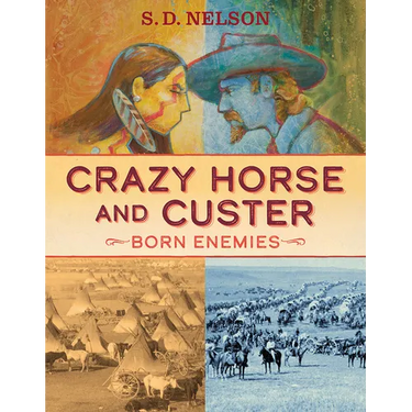 Crazy Horse and Custer: Born Enemies