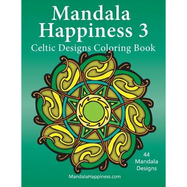 Mandala Happiness 3, Celtic Designs Coloring Book