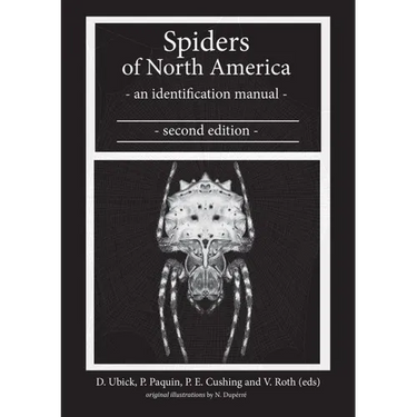 Spiders of North America: An Identification Manual, Second Edition