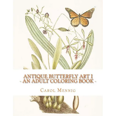 Antique Butterfly Art I: An Adult Coloring Book