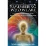 Remembering Who We Are: Laarkmaa's Guidance on Healing the Human Condition