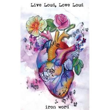 Live Loud, Love Loud