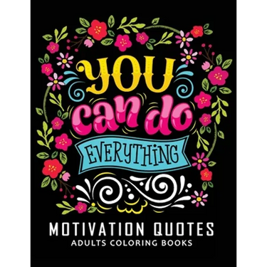 Motivation Quotes Adults Coloring books: Stress-relief Adults Coloring Book For Grown-ups