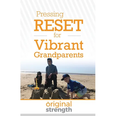 Pressing RESET for Vibrant Grandparents