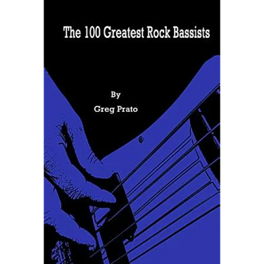 The 100 Greatest Rock Bassists