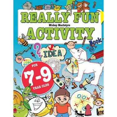 Really Fun Activity Book For 7-9 Year Olds: Fun & educational activity book for seven to nine year old children